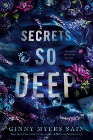 Title: Secrets So Deep, Author: Ginny Myers Sain