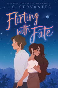 Title: Flirting with Fate, Author: J. C. Cervantes