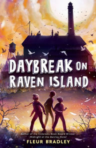 Title: Daybreak on Raven Island, Author: Fleur Bradley