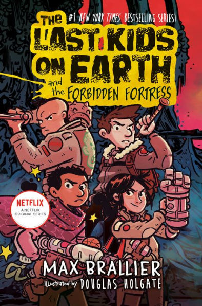 The Last Kids on Earth and the Forbidden Fortress (Last Kids on Earth Series #8)