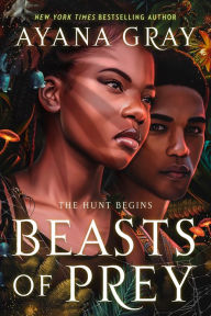 Title: Beasts of Prey, Author: Ayana Gray