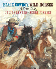Title: Black Cowboy, Wild Horses, Author: Julius Lester