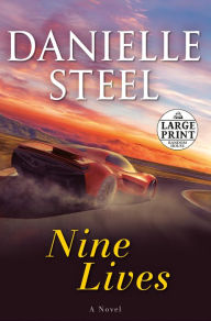 Title: Nine Lives: A Novel, Author: Danielle Steel