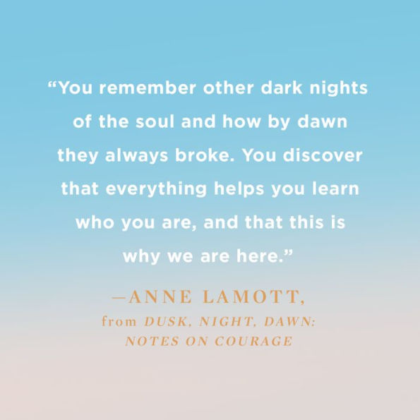 Dusk, Night, Dawn: On Revival and Courage (B&N Exclusive Edition)