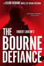 Robert Ludlum's The Bourne Defiance (Bourne Series #18)