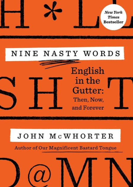 Words on the Move: Why English Won't—and Can't—Sit Still by John McWhorter