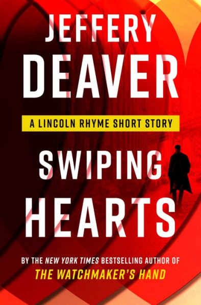 Swiping Hearts: A Lincoln Rhyme Short Story