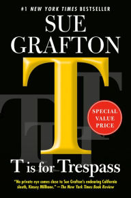 Title: T Is for Trespass (Kinsey Millhone Series #20), Author: Sue Grafton