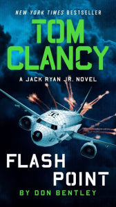 Title: Tom Clancy Flash Point, Author: Don Bentley