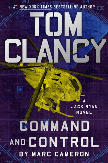 Tom Clancy Command and Control by Marc Cameron, Hardcover