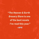 Alternative view 8 of The Heaven & Earth Grocery Store (2023 B&N Book of the Year)