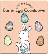 Title: Easter Egg Countdown (Pat the Bunny), Author: Random House