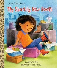 Title: My Sparkly New Boots, Author: Jenny Goebel