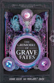 Title: The Grimoire of Grave Fates, Author: Hanna Alkaf