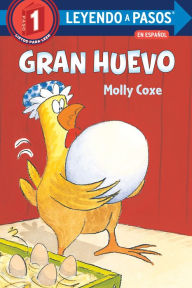 Title: Gran huevo (Big Egg Spanish Edition), Author: Molly Coxe