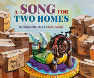 Title: A Song for Two Homes, Author: Michael Datcher