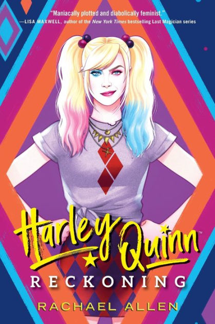 Harley Quinn Reckoning By Rachael Allen Paperback Barnes And Noble® 