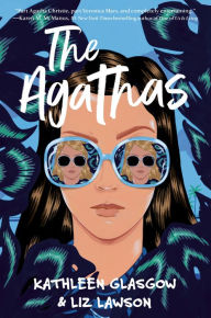 Title: The Agathas, Author: Kathleen Glasgow