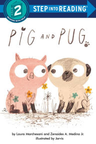 Title: Pig and Pug, Author: Laura Marchesani