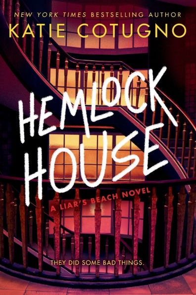 Hemlock House: A Liar's Beach Novel