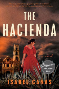 Title: The Hacienda, Author: Isabel Cañas