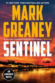Title: Sentinel, Author: Mark Greaney