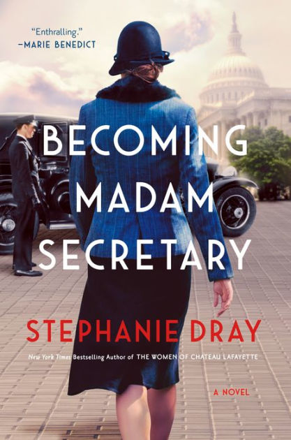 Becoming Madam Secretary [Book]