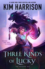 Title: Three Kinds of Lucky, Author: Kim Harrison