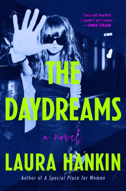 The Daydreams by Laura Hankin, Hardcover