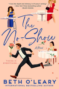 Title: The No-Show, Author: Beth O'Leary