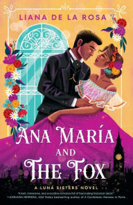 Title: Ana María and The Fox, Author: Liana De la Rosa