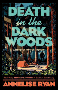 Title: Death in the Dark Woods, Author: Annelise Ryan