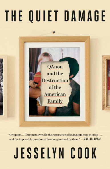 The Quiet Damage: QAnon and the Destruction of the American Family