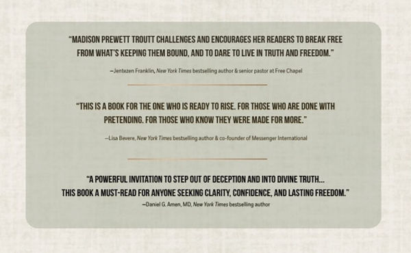 Dare to Be True: Defeat the Lies That Bind You and Live Out the Truth That Frees You