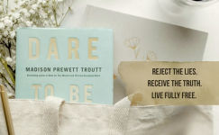 Alternative view 5 of Dare to Be True: Defeat the Lies That Bind You and Live Out the Truth That Frees You