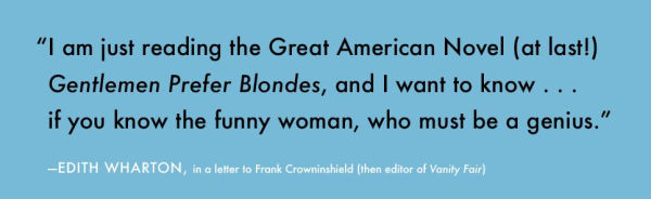 Gentlemen Prefer Blondes: A Novel