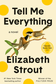 Title: Tell Me Everything (Oprah's Book Club), Author: Elizabeth Strout