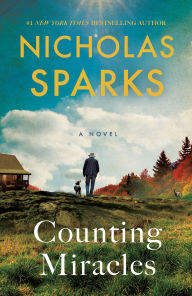 Title: Counting Miracles: A Novel, Author: Nicholas Sparks