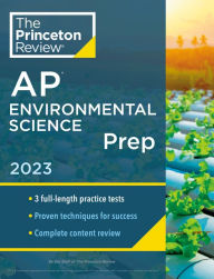 Title: Princeton Review AP Environmental Science Prep, 2023: 3 Practice Tests + Complete Content Review + Strategies & Techniques, Author: The Princeton Review