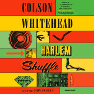 Title: Harlem Shuffle, Author: Colson Whitehead