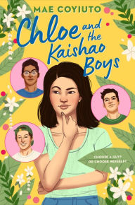 Title: Chloe and the Kaishao Boys, Author: Mae Coyiuto