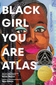 Title: Black Girl You Are Atlas, Author: Renée Watson