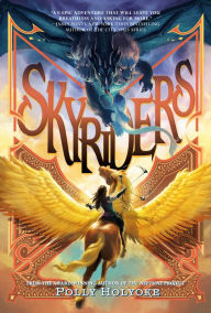 Title: Skyriders, Author: Polly Holyoke