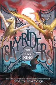 Title: The Sky King, Author: Polly Holyoke