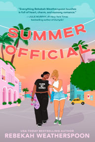 Title: Summer Official, Author: Rebekah Weatherspoon