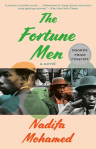 Title: The Fortune Men: A novel, Author: Nadifa Mohamed