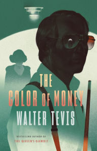 Title: The Color of Money, Author: Walter Tevis