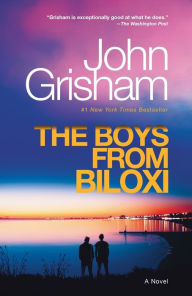 Title: The Boys from Biloxi: A Legal Thriller, Author: John Grisham