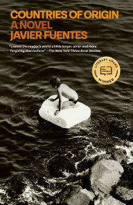 Title: Countries of Origin: A Novel, Author: Javier Fuentes