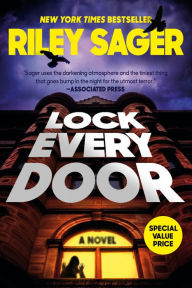 Title: Lock Every Door: A Novel, Author: Riley Sager